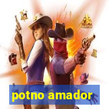 potno amador