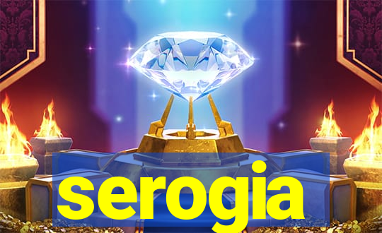 serogia