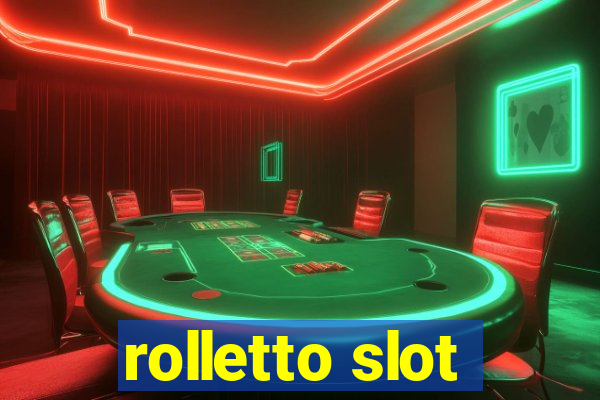 rolletto slot