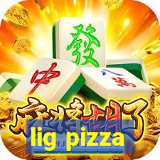 lig pizza