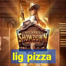 lig pizza