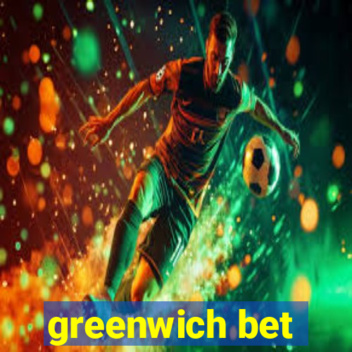 greenwich bet