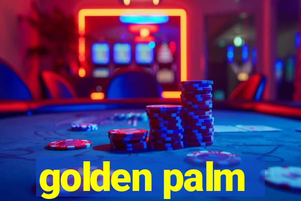 golden palm