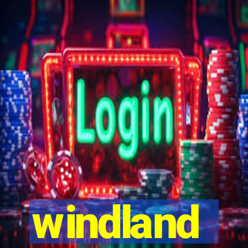 windland