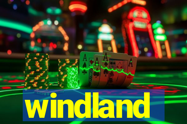 windland