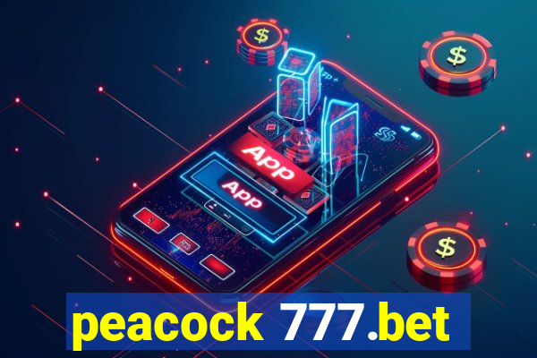 peacock 777.bet