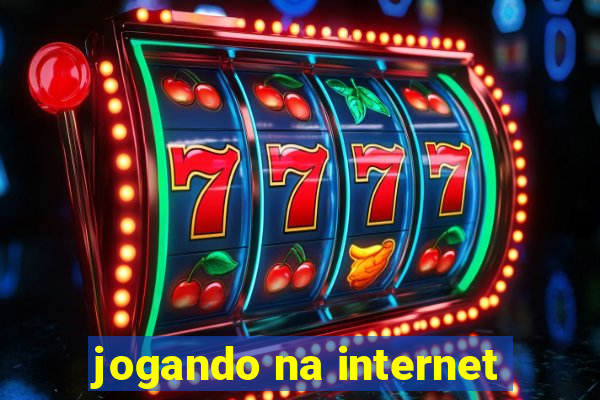 jogando na internet