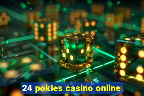 24 pokies casino online