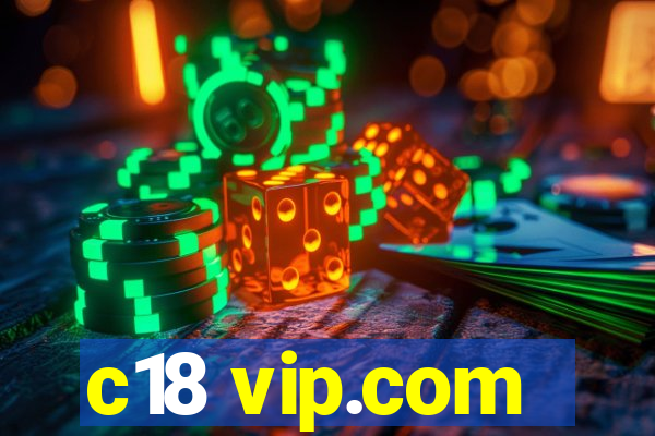 c18 vip.com