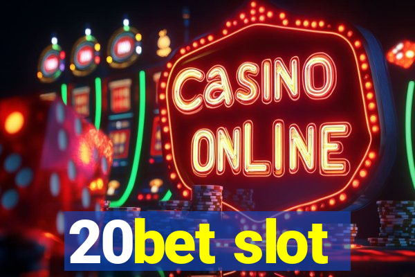 20bet slot