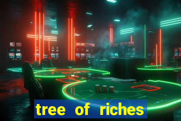 tree of riches slot machine