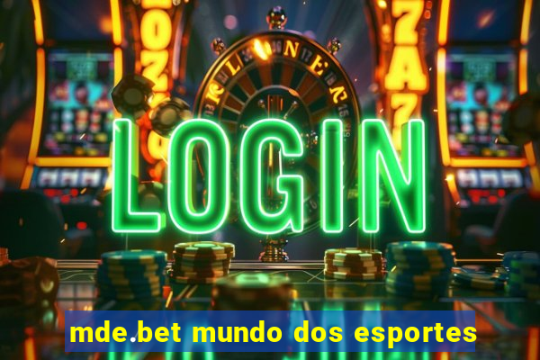 mde.bet mundo dos esportes