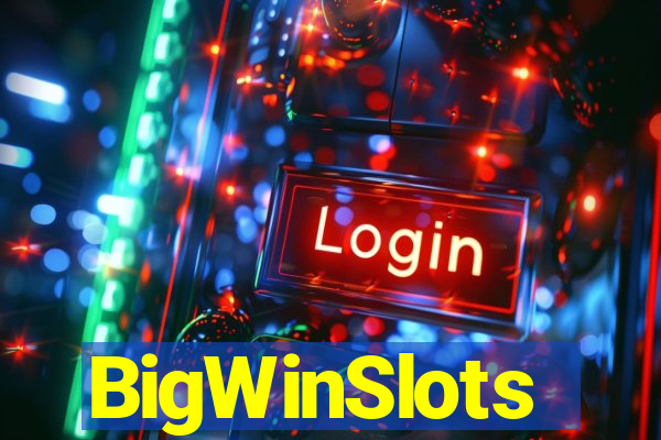 BigWinSlots