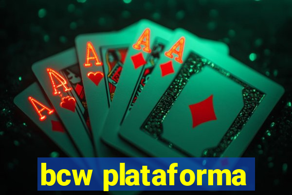 bcw plataforma