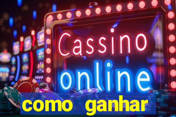 como ganhar dinheiro jogando joguinho