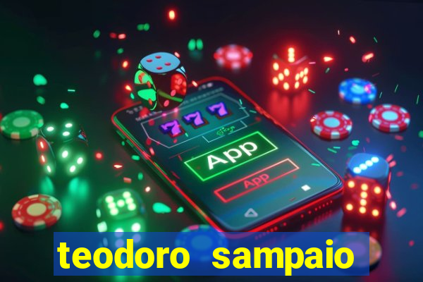 teodoro sampaio bahia noticias