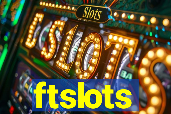 ftslots