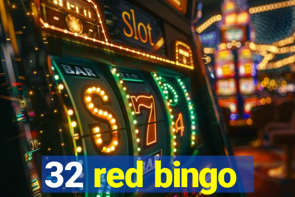 32 red bingo