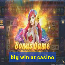 big win at casino