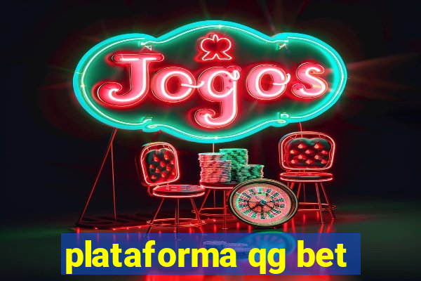 plataforma qg bet