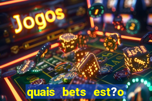 quais bets est?o sendo investigadas