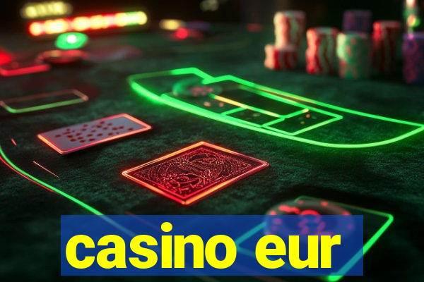 casino eur