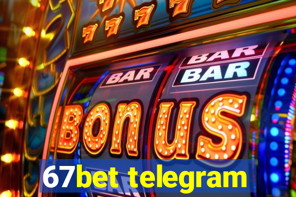 67bet telegram