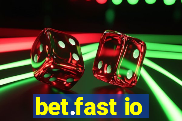 bet.fast io