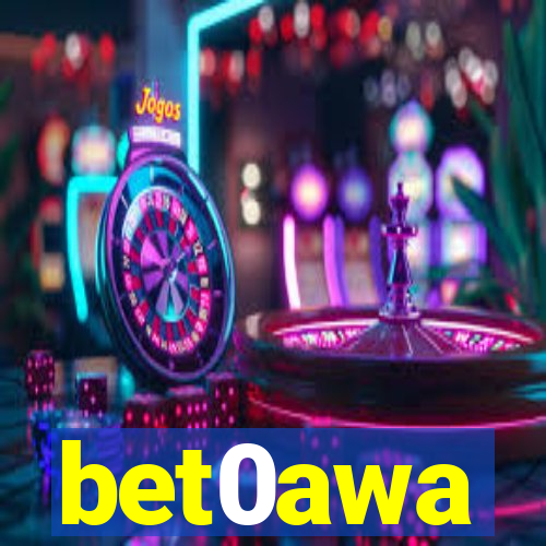 bet0awa