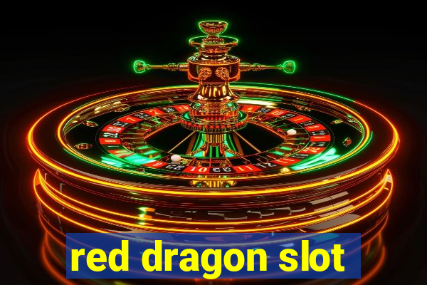 red dragon slot