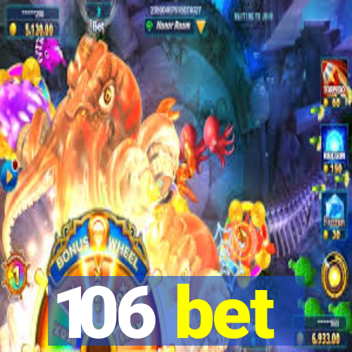 106 bet