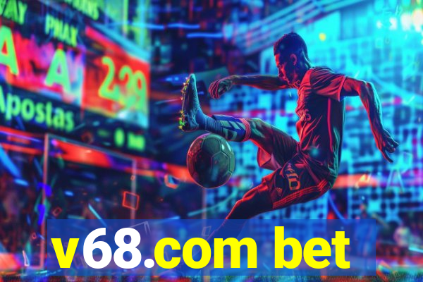 v68.com bet