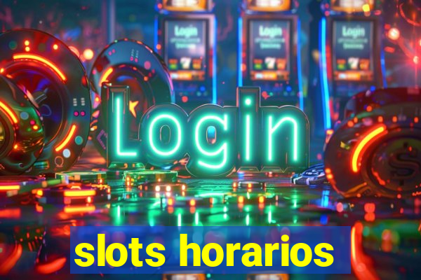 slots horarios