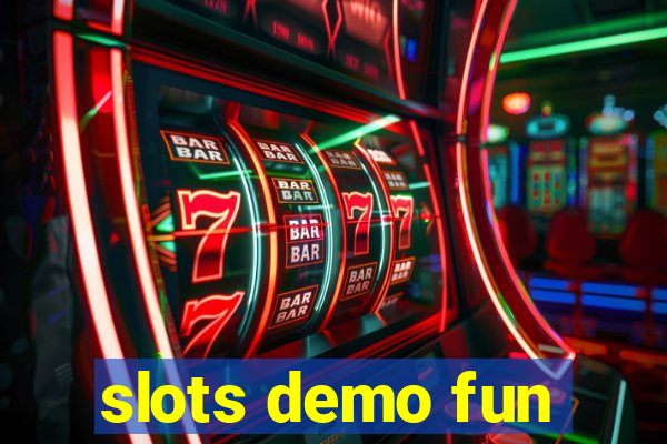 slots demo fun