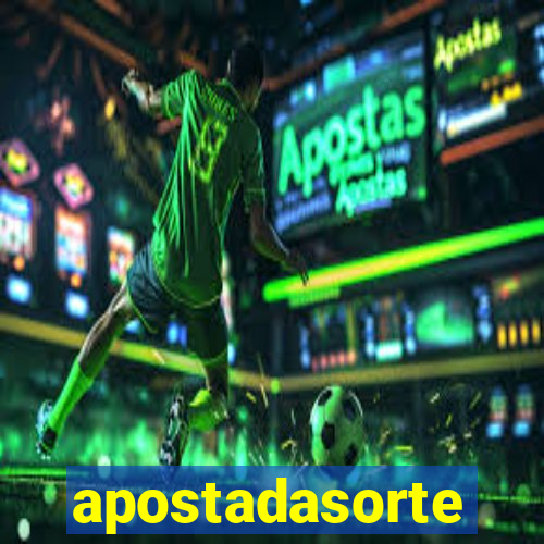 apostadasorte