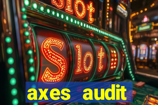 axes audit expertise paris 14