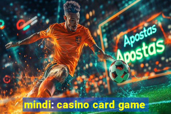 mindi: casino card game