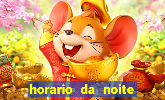 horario da noite fortune tiger