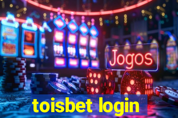 toisbet login