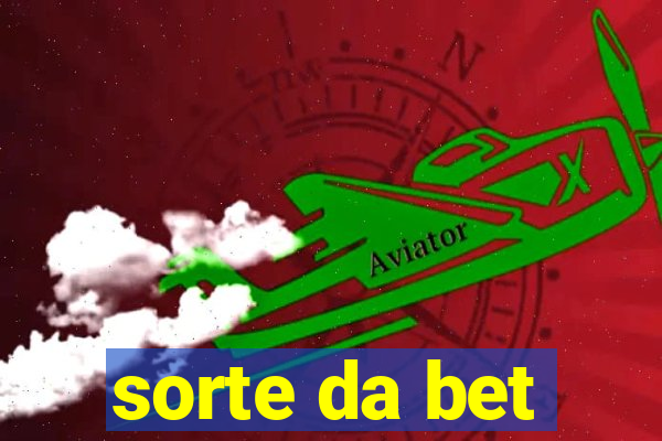 sorte da bet