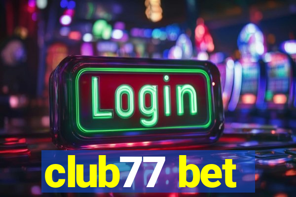 club77 bet