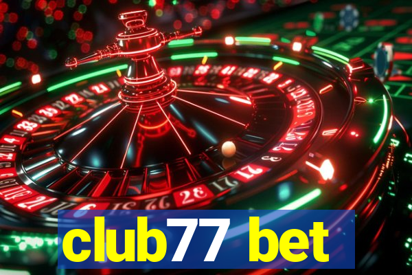 club77 bet