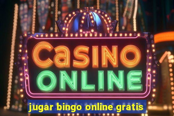 jugar bingo online gratis