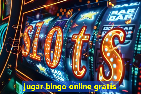 jugar bingo online gratis