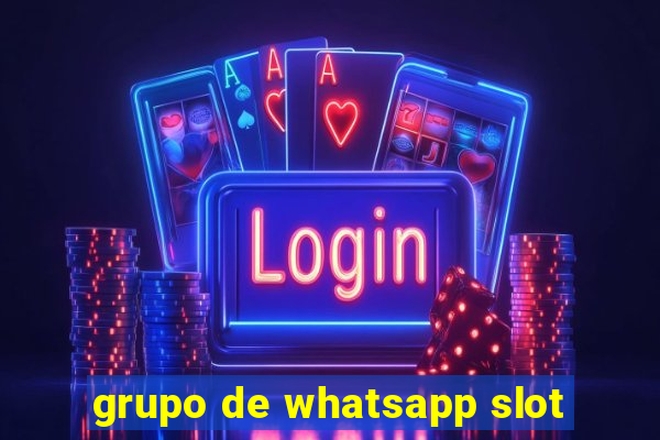 grupo de whatsapp slot