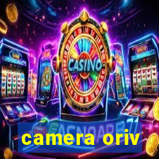 camera oriv