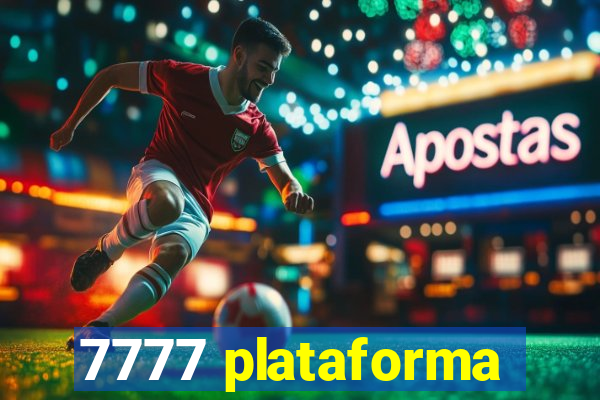 7777 plataforma