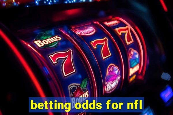 betting odds for nfl