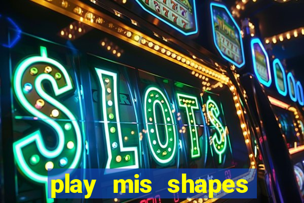 play mis shapes bingo online