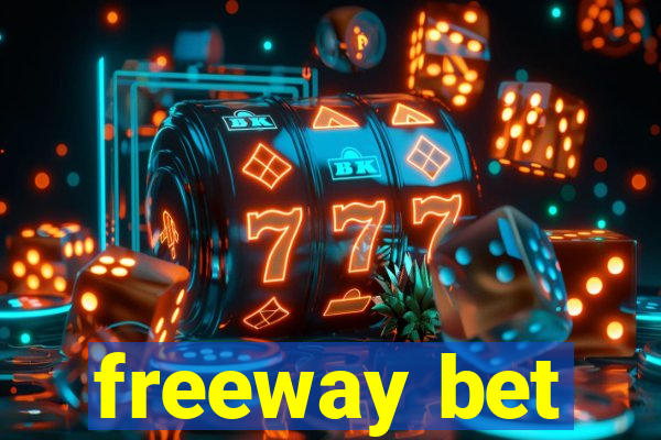 freeway bet